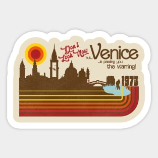 Don't Look Now...Venice 1973 Sticker